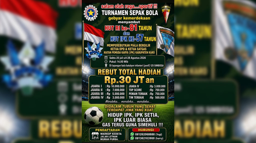 Total Hadiah 30 Juta, Wak! Semarakkan HUT RI dan IPK, DPD IPK Karo Gelar Turnamen Sepak Bola Gebyar Kemerdekaan
